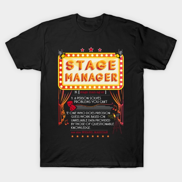 Stage Manager Definition T-Shirt Funny Meaning Sarcastic T-Shirt by interDesign